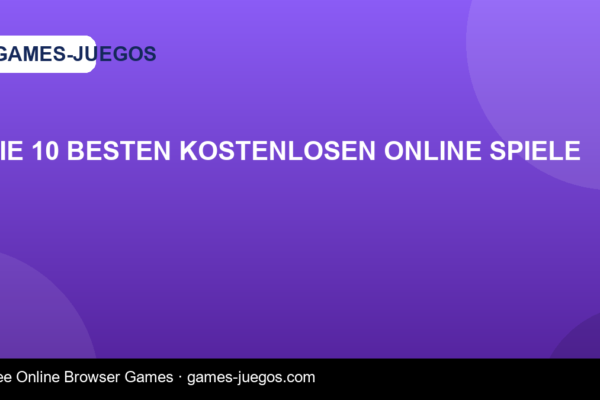 Die 10 besten kostenlosen Online Spiele — Games-Juegos article cover