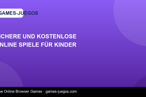 Sichere und Kostenlose Online Spiele für Kinder — Games-Juegos article cover